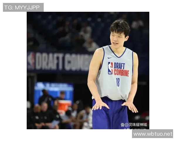 杨瀚森如何在NBA打出一片天地的成功之路与挑战分析 杨瀚森如何在NBA打出一片天地的成功之路与挑战分析